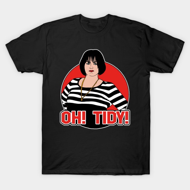 Oh! Tidy! T-Shirt by BiteYourGranny